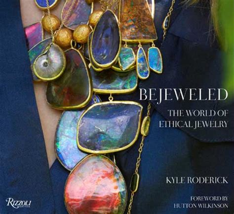 k brunini jewels › bejeweled the world of ethical jewelry by kyle roderick published by
