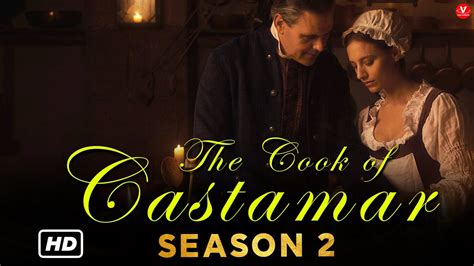 the cook of castamar season 2 release date plot and other details youtube