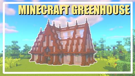 How To Build A Grian Style Greenhouse Minecraft Tutorial Youtube