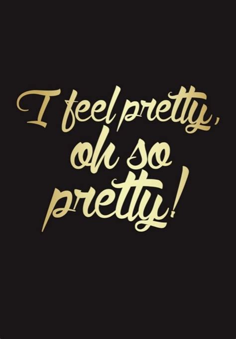 Gold I Feel Pretty • West Side Story Quote • Black And Faux Gold Print