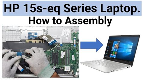 🛠️ Hp 15s Eq Series Laptop Assembly How To Assemble Hp 15s Eq 1172au