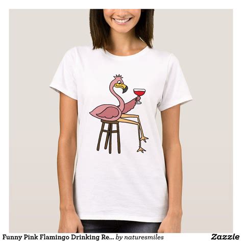Funny Pink Flamingo Drinking Red Wine T Shirt Flamingo