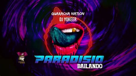 Paradisio Bailando 🎺 Guaracha 2022 💃 Dj Yokeer Aleteo Zapateo