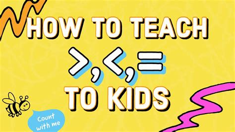 How To Teach Greater Than Less Than Equal To Concept To Kids In A Fun