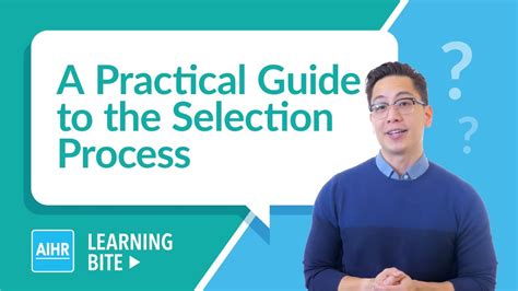 The Selection Process A Practical Guide Aihr Learning Bite Youtube