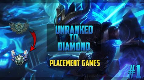 Unranked To Diamond League Of Legends Placement Games 1 Youtube