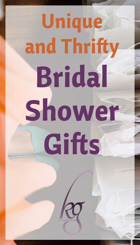 Unique gifts for wedding shower. 7 Unique and Thrifty Bridal Shower Gifts - Kindred Grace
