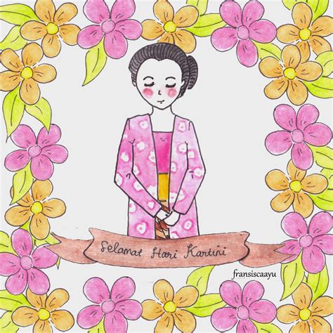 Ibu Kartini Illustration By Fransisca Ayu Seni Karya Seni Gambar