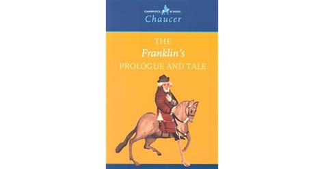 The Franklins Prologue And Tale By Geoffrey Chaucer