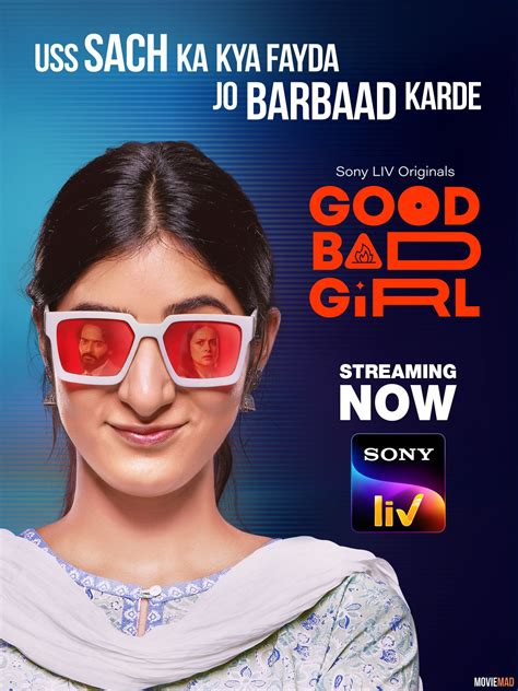Download Good Bad Girl S01 2022 Hindi Sonyliv Web Series Hdrip 1080p 720p 480p Hd Movie