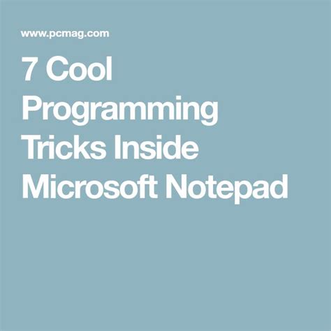 7 Cool Programming Tricks Inside Microsoft Notepad Microsoft Notepad