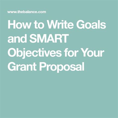 How To Write Goals And Smart Objectives For Your Grant Proposal Grant