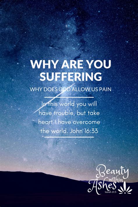 Why Does God Allow Pain And Suffering Quotes Shortquotescc