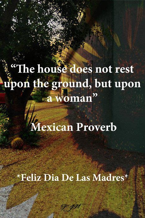 18 mexican proverbs ideas mexican proverb proverbs quotes