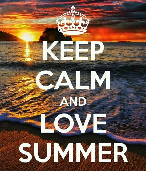 Bc Summer Of Love Summer Fun Summer Time Keep Calm Posters Keep