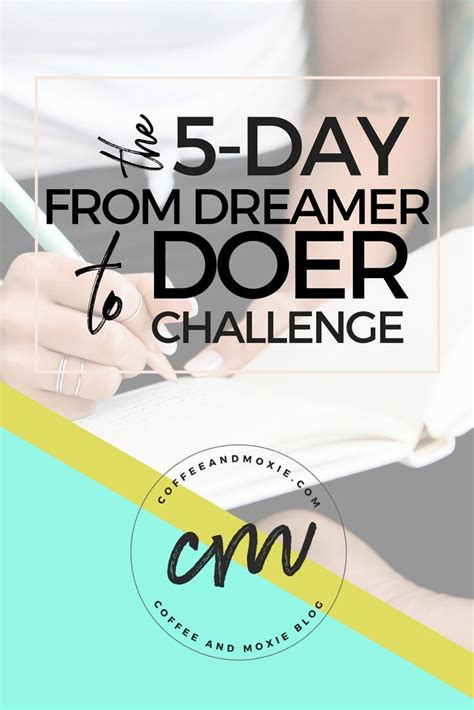 The 5 Day From Dreamer To Doer Challenge Mom Time Management The