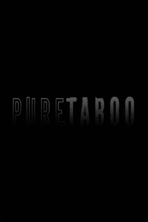 Pure Taboo Projectvrd The Poster Database Tpdb