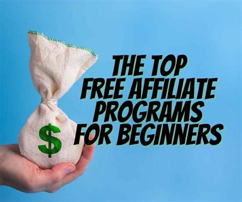 The Top Free Affiliate Marketing Programs For Beginners With No Money