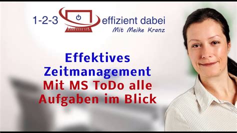 Effektives Zeitmanagement Mit Ms Todo Alle Aufgaben Im Blick Youtube