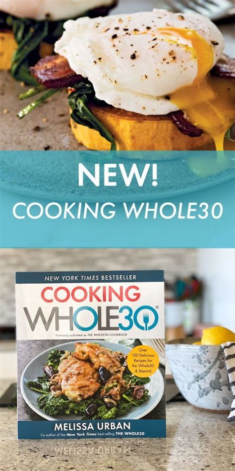 Whole30 Cookbook Relaunch The Whole30 Program Whole 30 Recipes