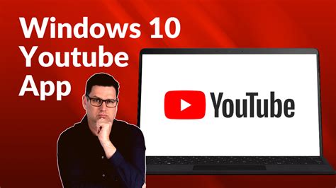 How To Get The Youtube App For Your Surface Or Windows 10 Device
