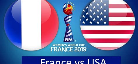 France Vs Usa Fifa Women S World Cup 2019 Quarterfinal 5 Things To Know Time Bulletin