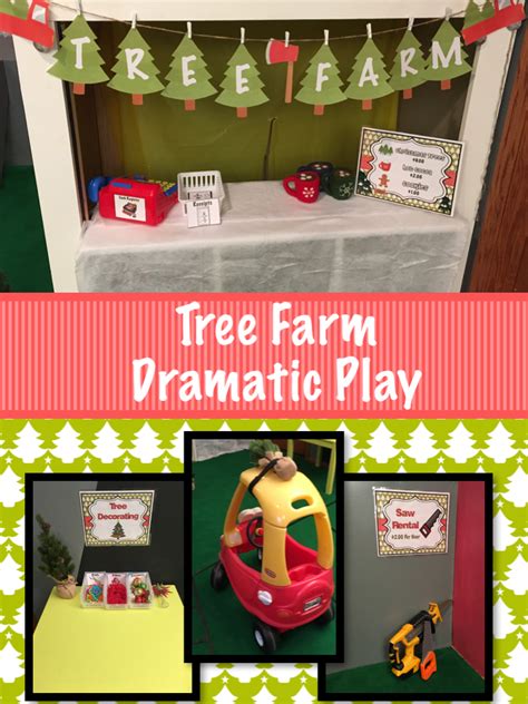 Tree Farm Dramatic Play Dramatic Play Preschool Dramatic Play
