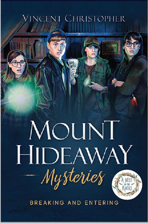 Mount Hideaway Mysteries Breaking And Entering By Vincent Christopher