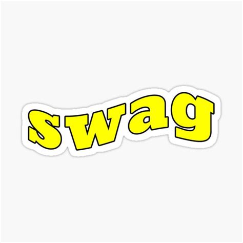 Swag Sticker By Sisterstreets Redbubble