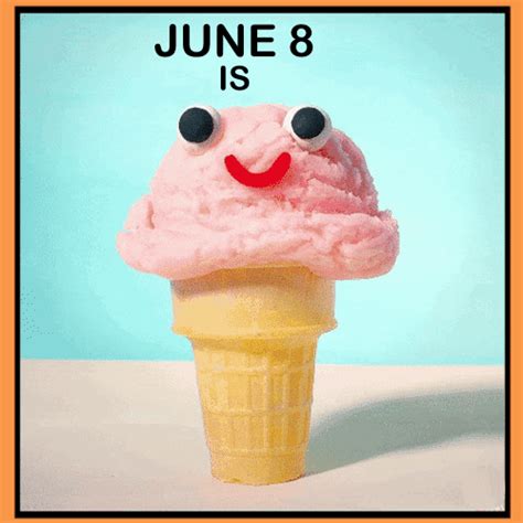 June 8 Is Ice Cream Day Free Ice Cream Day Ecards Greeting Cards