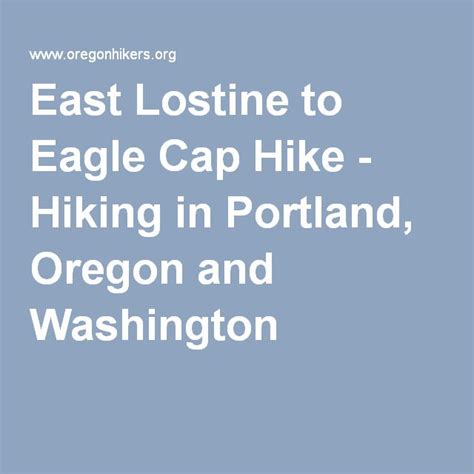 East Lostine To Eagle Cap Hike Hiking In Portland Oregon And