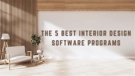 The 5 Best Interior Design Software Programs Lifehack