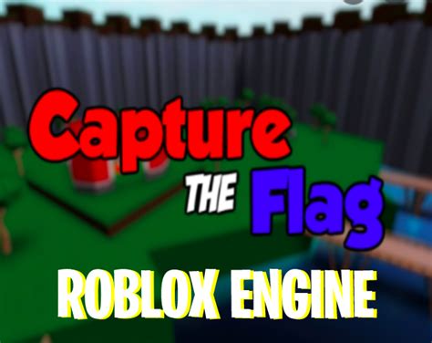 Capture The Flag Roblox Engine By Enderstudios