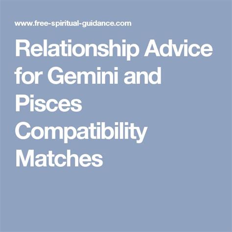 Relationship Advice For Gemini And Pisces Compatibility Matches