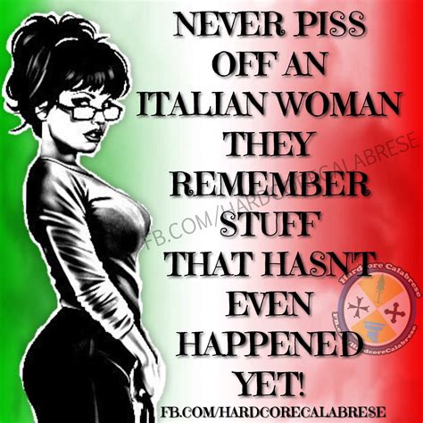 Pin By Gina Salerno Somma On Quotes Italian Girl Quotes Italian Quotes Italian Humor