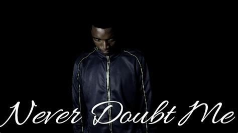 Wronic Never Doubt Me Video Clip Youtube