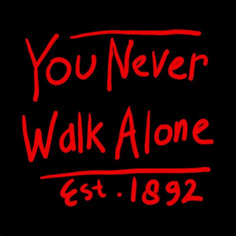 You never walk alone lyrics. You Never Walk Alone - Liverpool Fc - Pillow | TeePublic