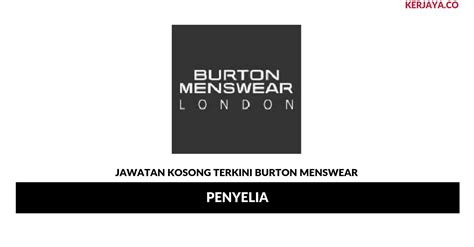 Burton is one of the uk's leading men's clothing & fashion retailers, with a range of men's clothing designed to make find formal & casual clothes & accessories for men online at burton menswear. Jawatan Kosong Terkini Burton Menswear ~ Penyelia • Kerja ...