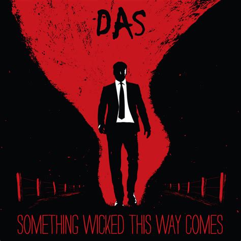 Something Wicked This Way Comes Album By Das Spotify
