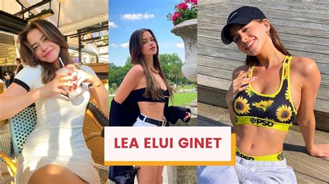 ~ Newest Of Lea Elui Ginet [june 2021] ~ Youtube