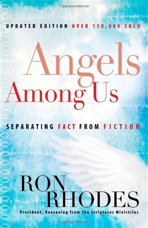 Angels Among Us Ron Rhodes Used Books From Thrift Books