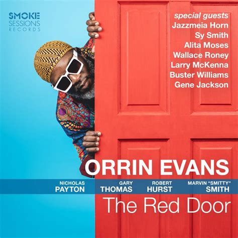 Orrin Evans The Red Door Available June Via Smoke Sessions Records Dl Media Music