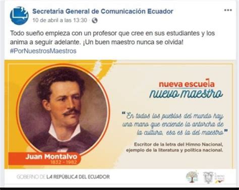 Para La Secom Juan Montalvo Murió A Los 150 Años Y Escribió El Himno