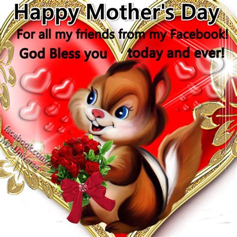 For All My Friends From My Facebook Happy Mothers Day Pictures