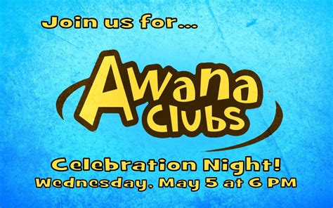 Awana Year End Celebration — Praise Center