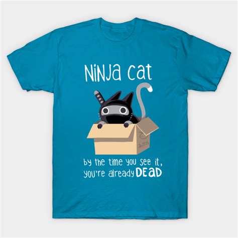 Ninja Cat Cute Cat In A Box Dangerous Kitty Cats T Shirt