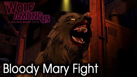 The Wolf Among Us Bloody Mary Fight Youtube