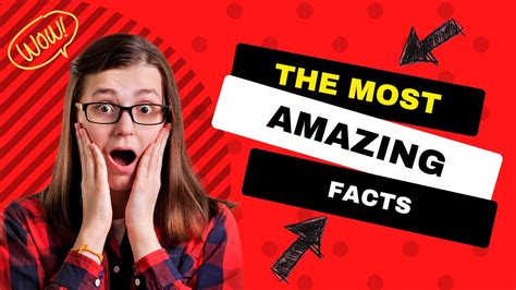 47 Amazing Facts You Have To Know Youtube