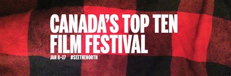 Tiff Announces Canadas Top Ten Film Festival Live For Films
