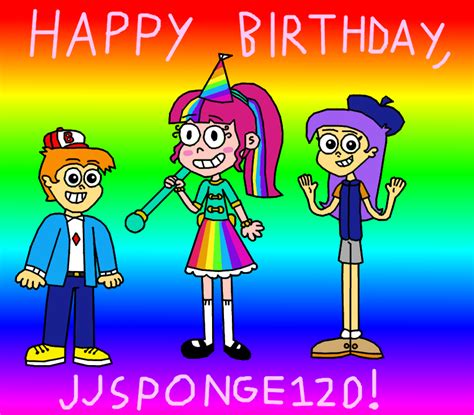 Happy Birthday To Jjsponge120 D By Clottedgeddon On Deviantart